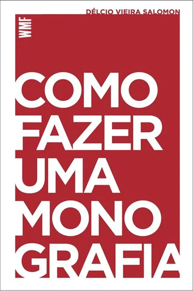 Capa vermelha de Como Fazer uma Monografia, com o título em letras brancas enormes quebrado em MONO e GRAFIA