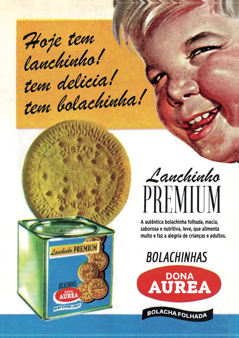 Cartaz com menino sorridente e a lata das bolachinhas Dona Aurea: Hoje tem lanchinho! Tem delícia! Tem bolachinha!